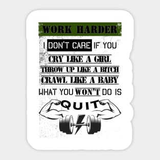 Motivational Harsh Words Gym T-Shirt Sticker